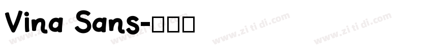 Vina Sans字体转换